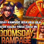 Doomsday Rampage Bisa Gila Gila Gacor Kalau Pakai Cara Ini.