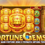 Cara Gacor Main Fortune Gems 2 Permata Untung Terus Mengalir